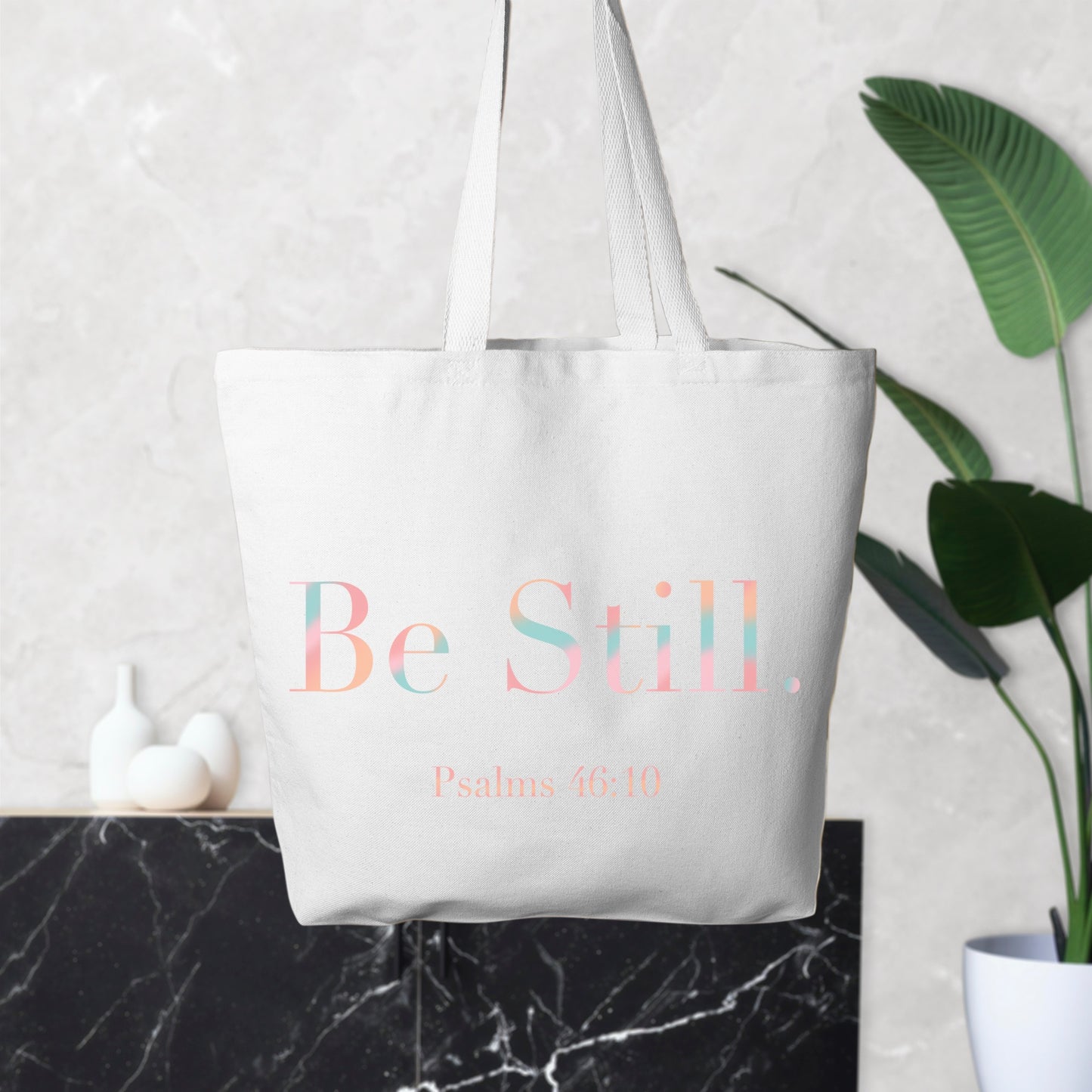 Be Still Oversized Christian Canvas Tote Bag (Psalms 46:10)