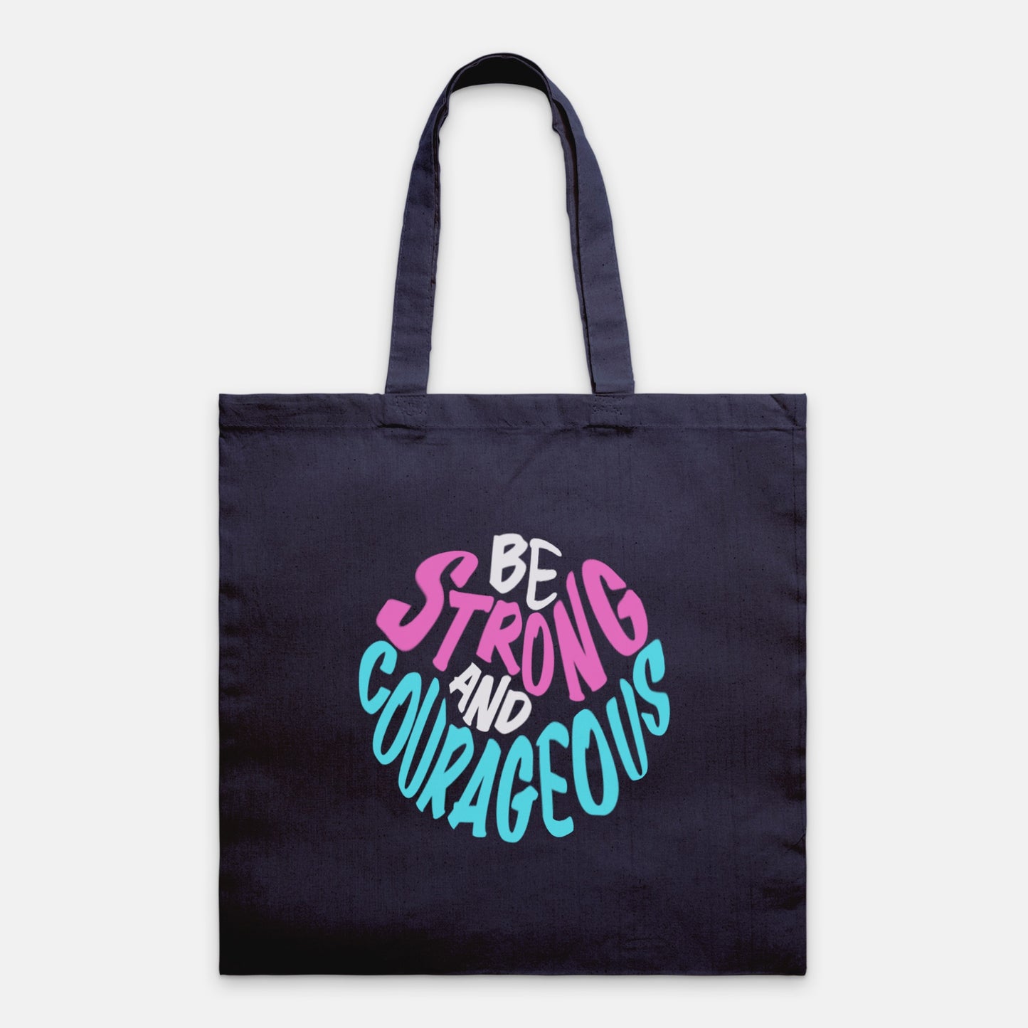 Be Strong and Courageous Christian Lightweight Canvas Tote Bag