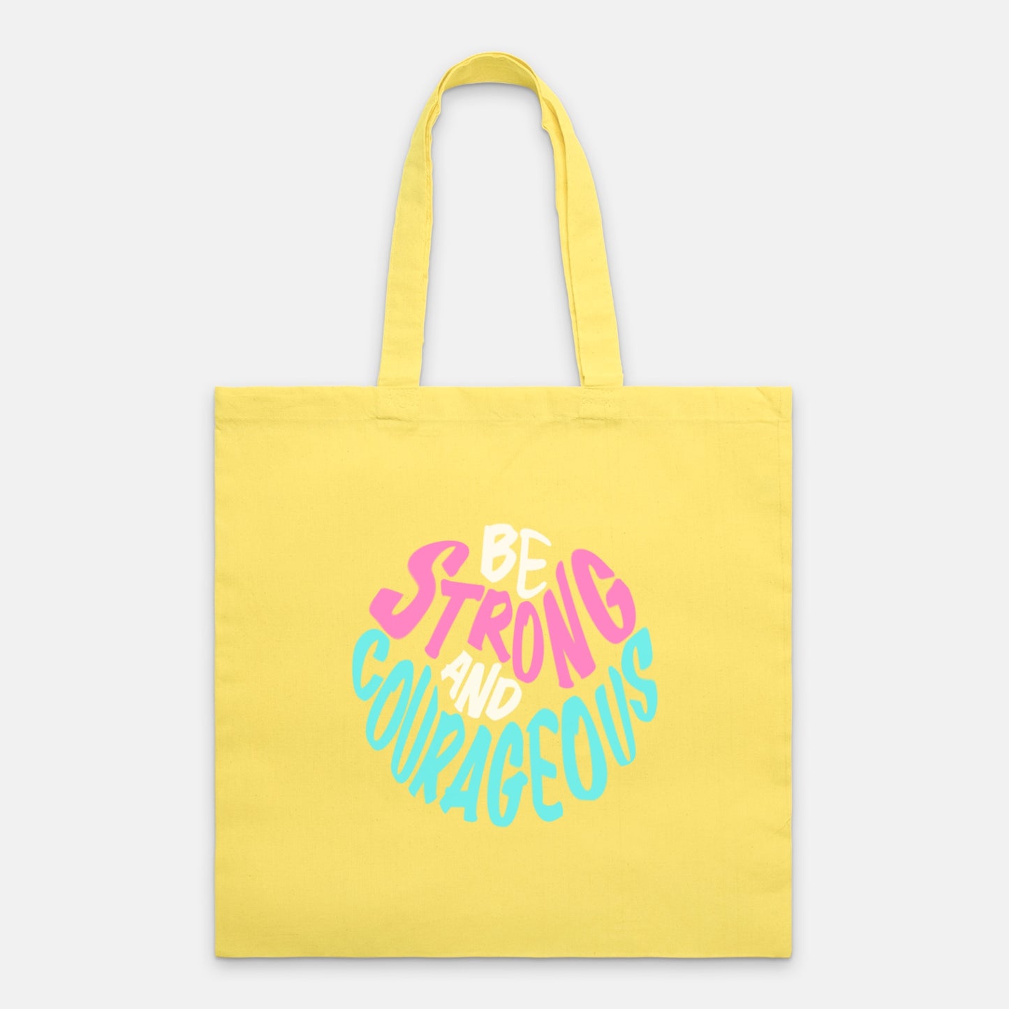 Be Strong and Courageous Christian Lightweight Canvas Tote Bag