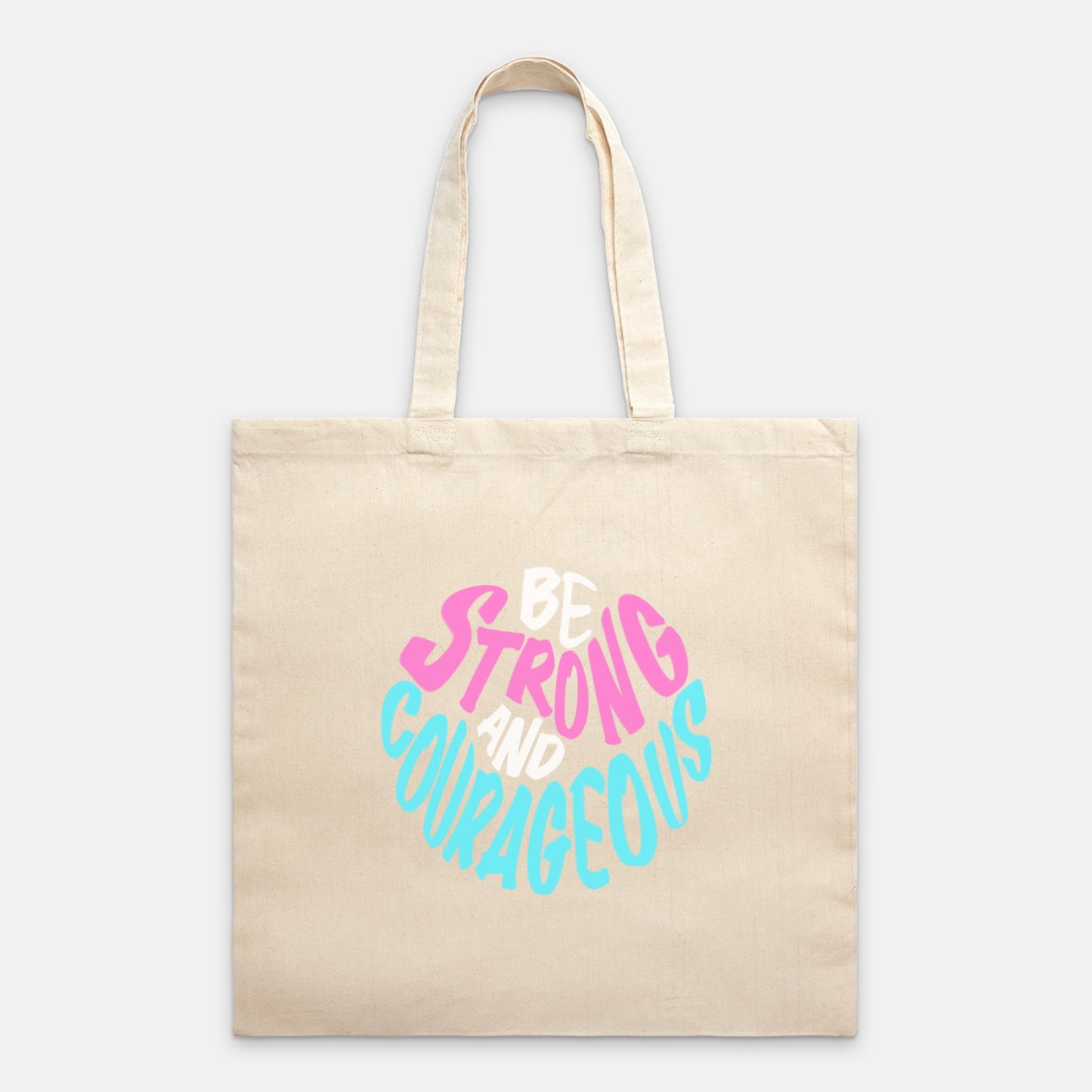 Be Strong and Courageous Christian Lightweight Canvas Tote Bag