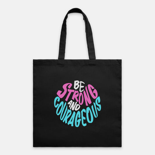 Be Strong and Courageous Christian Lightweight Canvas Tote Bag